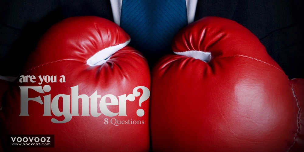 Are you a fighter?