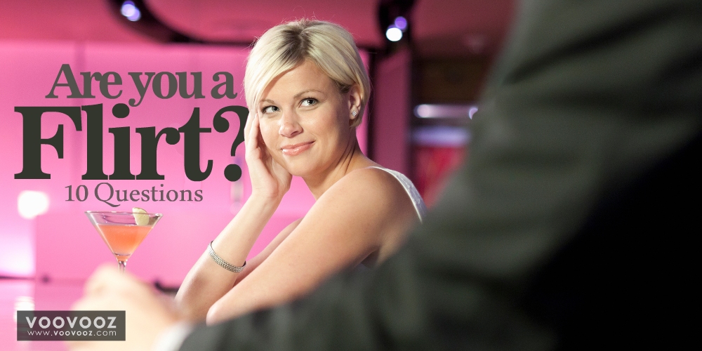 Are you a flirt?